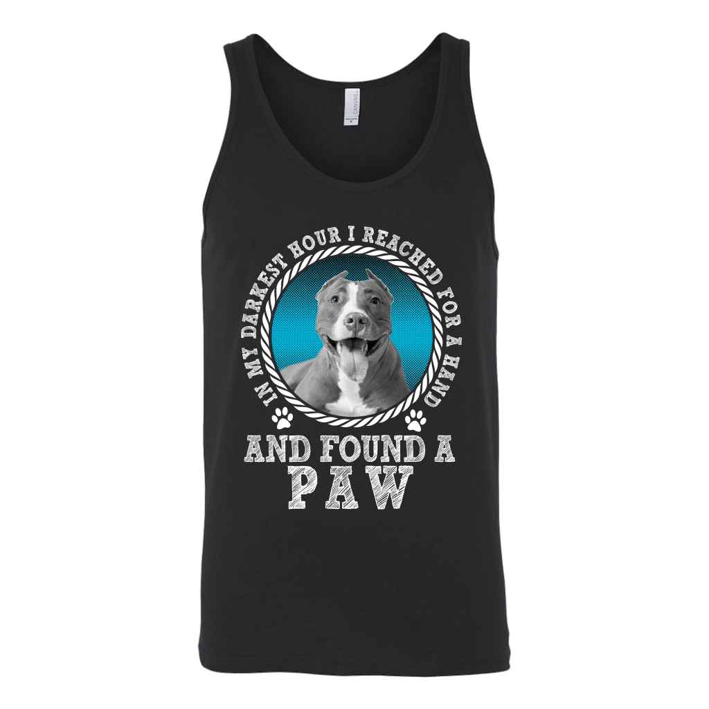 Limited Edition - In My Darkest Hour I Reached For A Hand And Found A Paw Pitbull